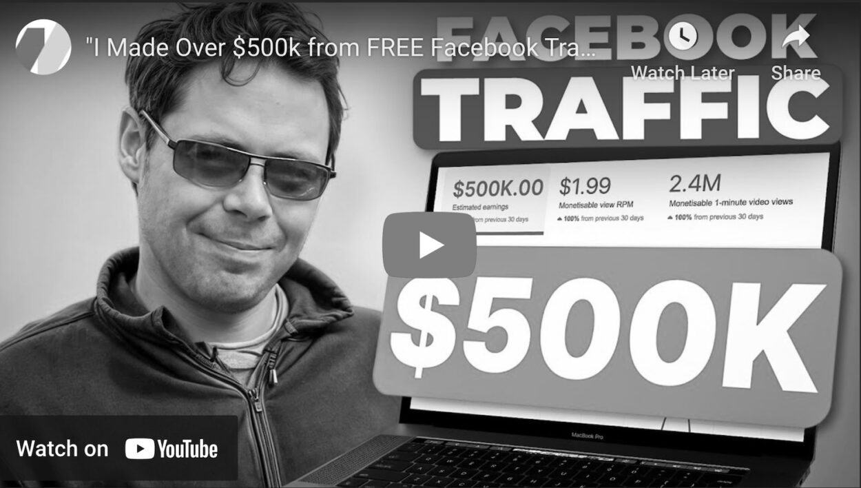 I Made Over $500k from FREE Facebook Traffic, YouTube thumbnail.